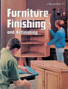 A Sunset Book Furniture Finishing and Refinishing 1973