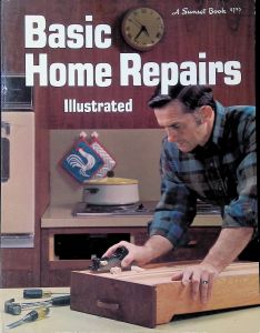 A Sunset Book Basic Home Repairs 1974